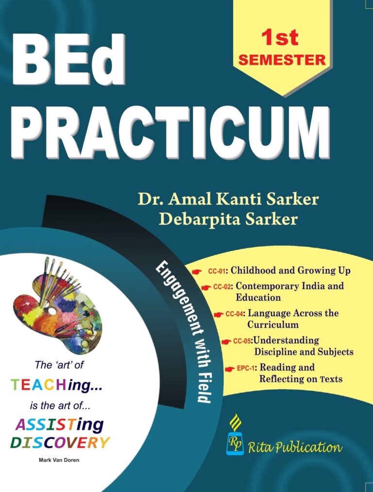 BEd 1st Sem Practicum Engagement With Field Dr Amal KantiSarkar Rita Publication